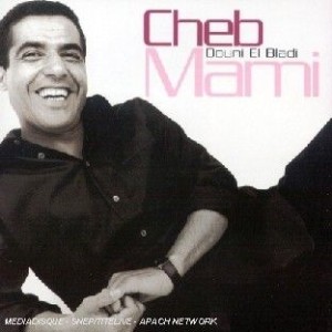 Douni el Bladi - MAMI CHEB