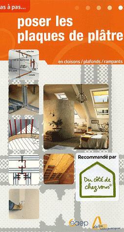 Poser les plaques de plâtre - ALAIN THIEBAUT