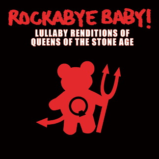 Rockabye Baby: Queens Of The Stone Age - COMPILATION
