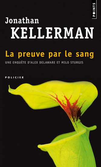 La Preuve par le sang - JONATHAN KELLERMAN