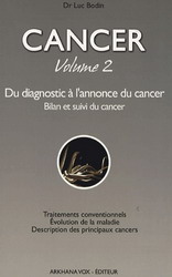 Cancer T.02 Du diagnostic a l&#39;annonce... - LUC BODIN