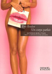Un corps parfait - EVE ENSLER
