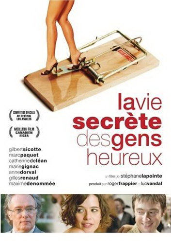 La Vie secrète des gens heureux - LAPOINTE STEPHANE