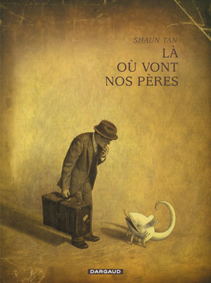 Là où vont nos pères - SHAUN TAN