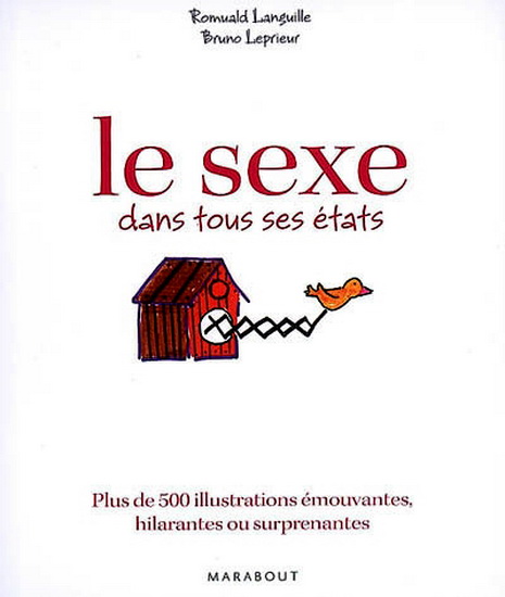 Le Sexe dans tous ses états - ROMUALD LANGUILLE - BRUNO LEPRIEUR