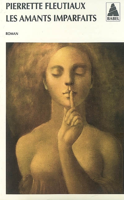 Les Amants imparfaits - PIERRETTE FLEUTIAUX