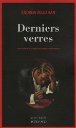 Derniers verres - ANDREW MCGAHAN