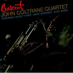 Crescent - remasrtered (Vinyl) - COLTRANE JOHN