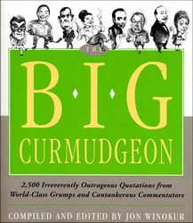 The Big Curmudgeon - JON WINOKUR & AL
