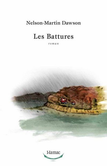 Les Battures - NELSON-MARTIN DAWSON