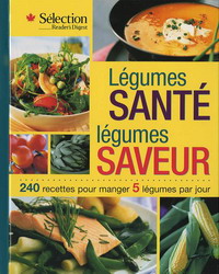Légumes santé, légumes saveur - COLLECTIF