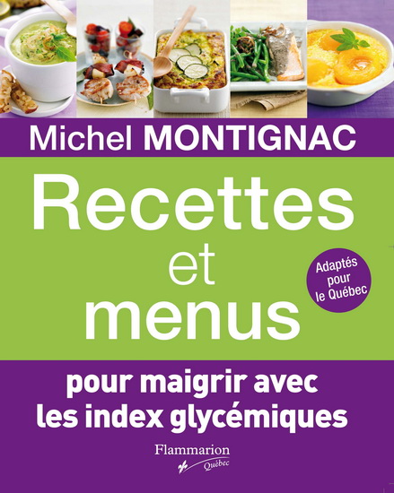 Recettes/menus pour maigrir avec index.. - MICHEL MONTIGNAC