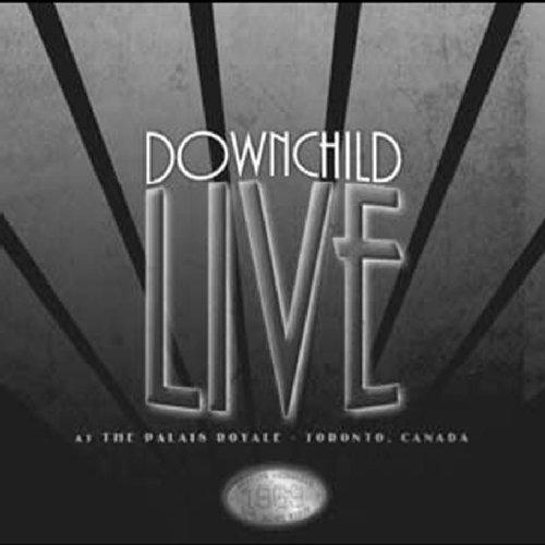 Downchild live at The Palais Royale - DOWNCHILD