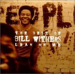 Lean On Me - Best of - BILL WITHERS