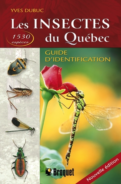 Insectes du Québec N. Ed. - YVES DUBUC