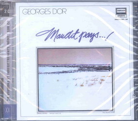 Maudit pays (2CD) - DOR GEORGES