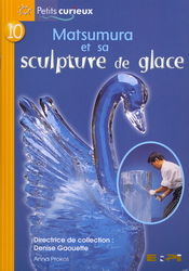 Matsumura et sa sculpture de glace #10 - COLLECTIF