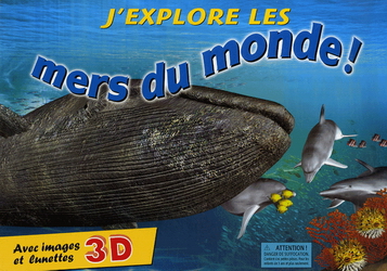 J&#39;explore les mers du monde! - NATHALIE VALLIERE