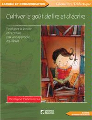 Cultiver le goût de lire et d&#39;écrire - JOCELYNE PRENOVEAU