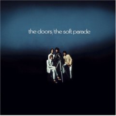 The Soft parade - DOORS (THE)