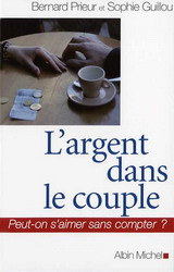 L&#39;Argent dans le couple - BERNARD PRIEUR - SOPHIE GUILLOU