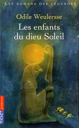 Les Enfants du Dieu Soleil - ODILE WEULERSSE