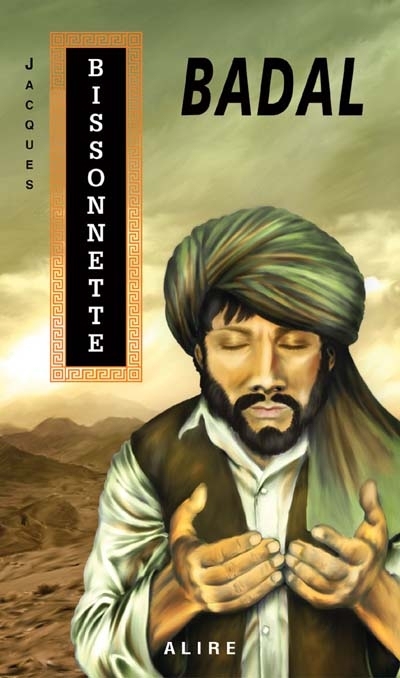 Badal - JACQUES BISSONNETTE