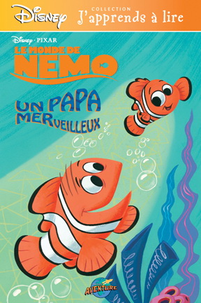 Le Monde de Nemo: un papa merveilleux - AMY J TALER