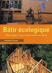 Bâtir écologique - EMMANUEL CARCANO