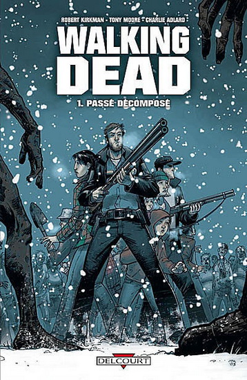 Passé décomposé #01 - ROBERT KIRKMAN & AL