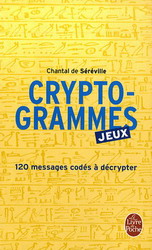Cryptogrammes - CHANTAL DE SEREVILLE