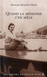 Quand la mémoire s&#39;en mêle - MONIQUE BOUCHER-MATTE