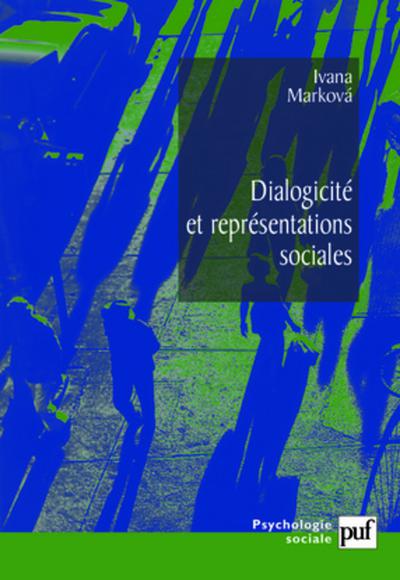 Dialogicité et représentations sociales - IVANA MARKOVA