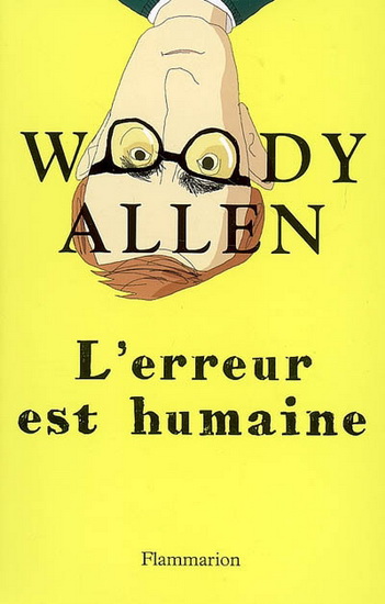 l`Erreur est humaine Ord:$32.99 - WOODY ALLEN