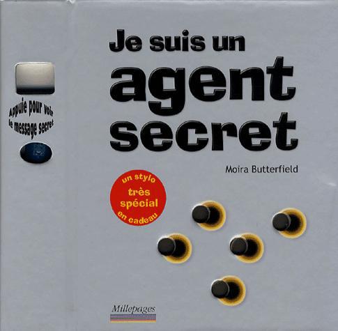 Je suis un agent secret - MOIRA BUTTERFIELD