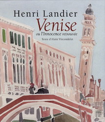 Venise ou L&#39;innocence retrouvée - ALAIN VIRCONDELET