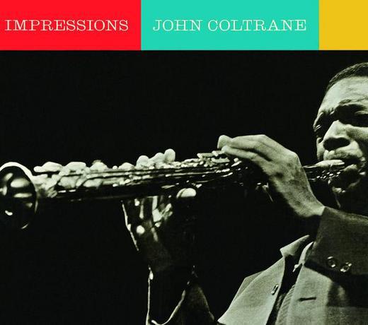 Impressions - COLTRANE JOHN