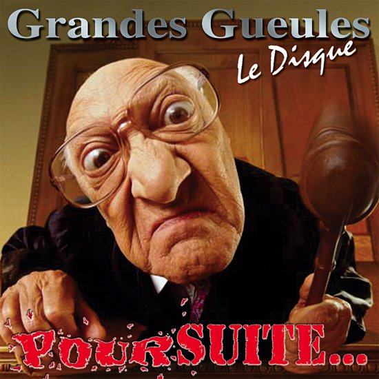 PourSUITE... - GRANDES GUEULES (LES)