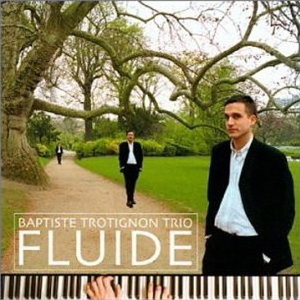 Fluide - TROTIGNON BAPTISTE