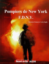 Pompiers de New York: FDNY - SEBASTIEN FREMONT - CARLO ZAGLIA