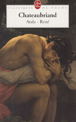 Atala/René - FRANCOIS RENE DE CHATEAUBRIAND