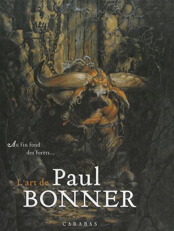 Au fin fond d&#39;une forêt - PAUL BONNER