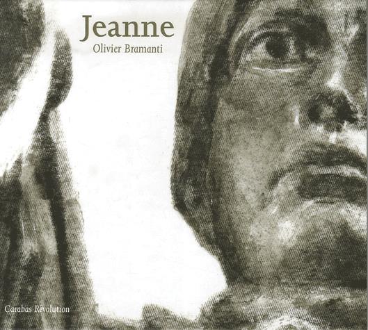 Jeanne - OLIVIER BRAMANTI