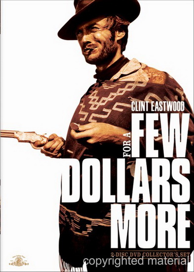 For a few dollars more (coll. ed.) - LEONE SERGIO