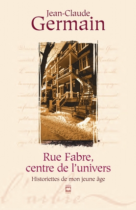 Rue Fabre, centre de l&#39;univers - JEAN-CLAUDE GERMAIN