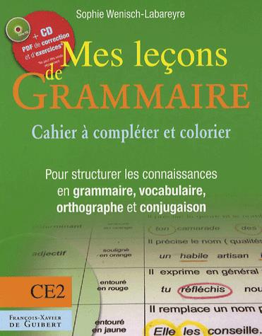 Mes leçons de grammaire CE2 - S. DE LABAREYRE