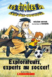 Explorateurs, experts au soccer! - HELAINE BECKER - SAMPAR