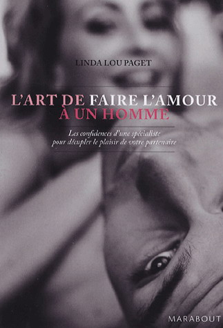 L'Art de faire l'amour à un homme - LINDA LOU PAGET