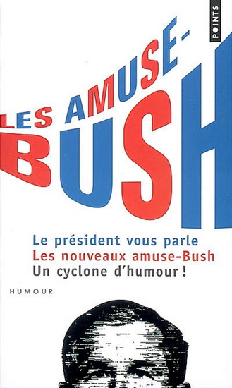 Les Amuse-Bush - COLLECTIF