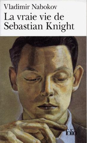 La Vraie vie de Sebastian Knight - VLADIMIR NABOKOV